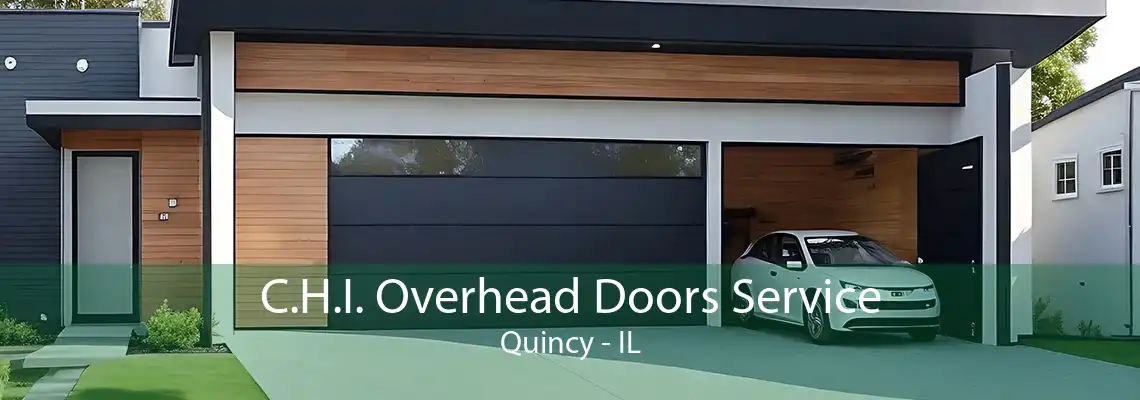 C.H.I. Overhead Doors Service Quincy - IL